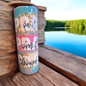 Custom made Motivational Tumbler handmade!